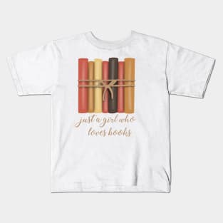 Just a girl who loves books Kids T-Shirt